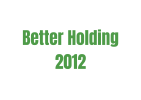 Better Holding 2012